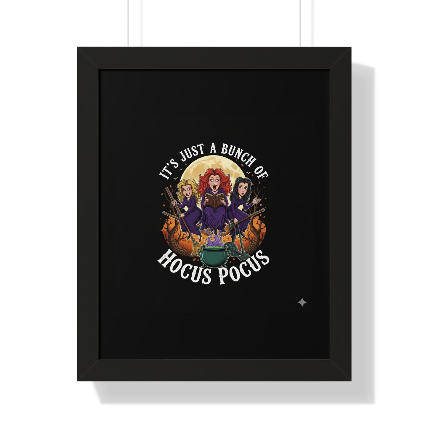 Framed Vertical Poster "It's just a bunch of Hocus Pocus"