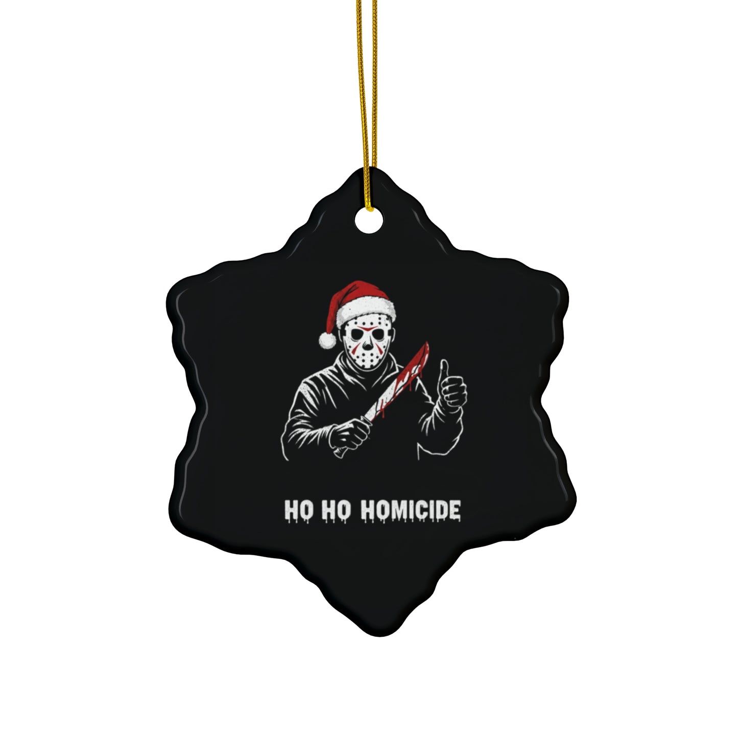 “Ho Ho Homicide” Ceramic Ornament (Star, Circle, Snowflake)
