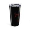 Who's The Prettiest Girl In The Morgue 20oz Tumbler