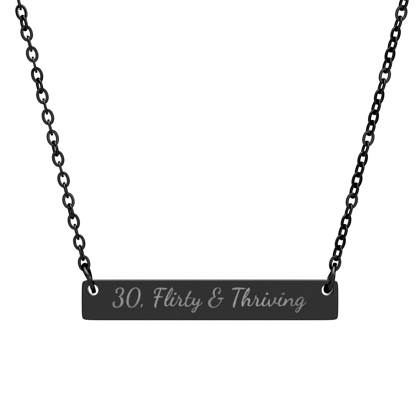 30, Flirty & Thriving | Engraved Horizontal Bar Necklace |