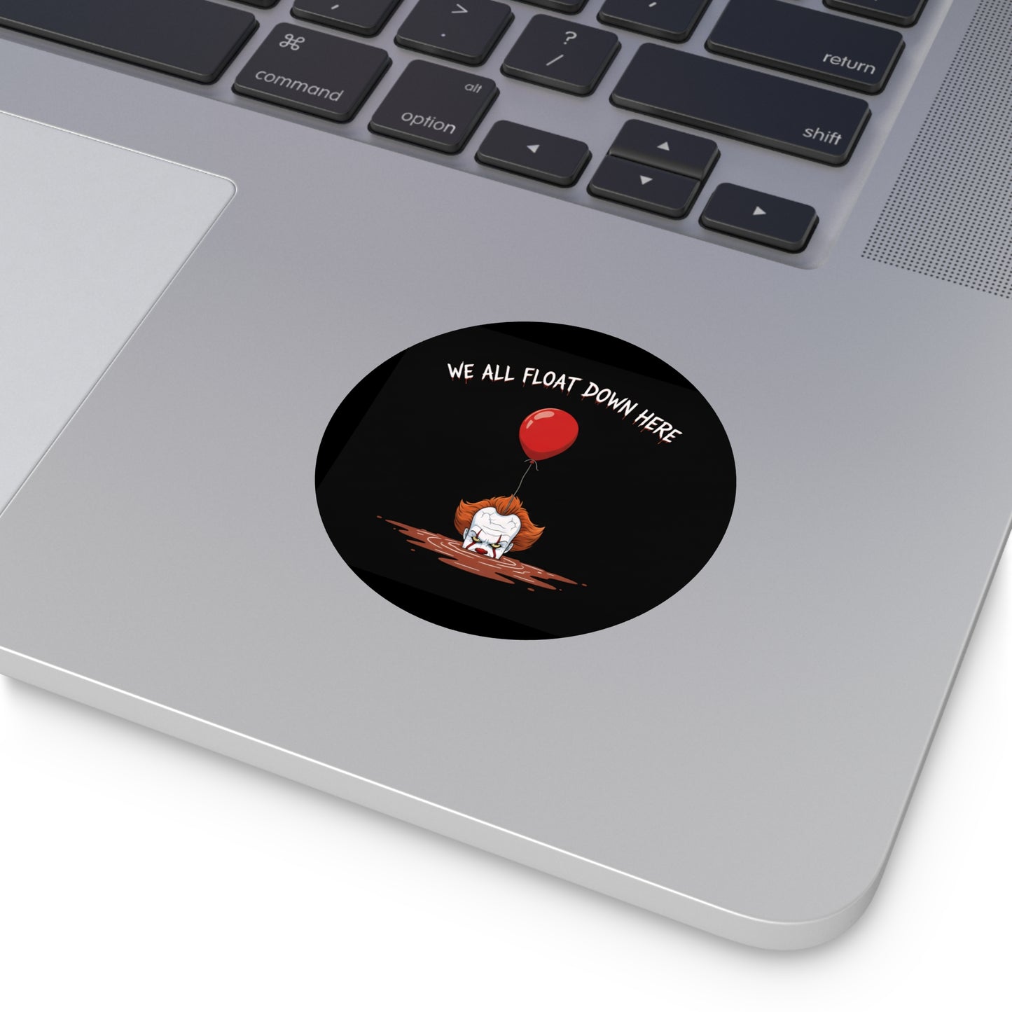 Creepy Horror Round Vinyl Stickers - "We All Float Down Here"