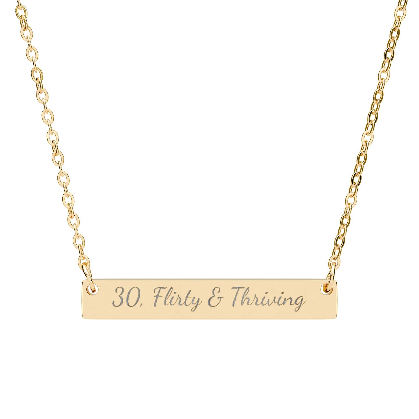 30, Flirty & Thriving | Engraved Horizontal Bar Necklace |