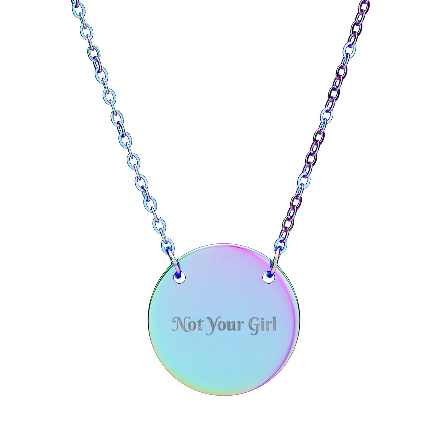 Circle Necklace - 'Not Your Girl' Engraved Jewelry