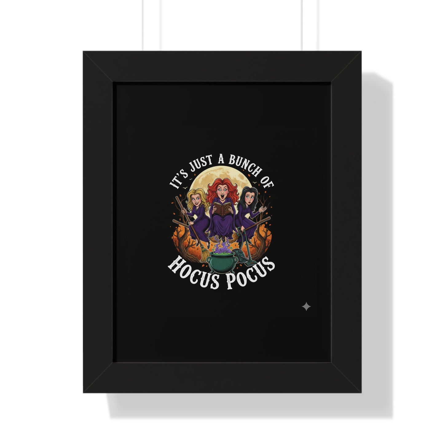 Framed Vertical Poster "It's just a bunch of Hocus Pocus"