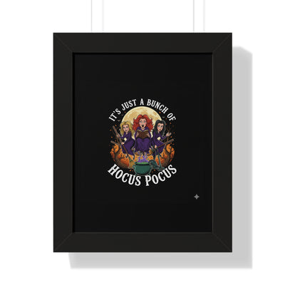 Framed Vertical Poster "It's just a bunch of Hocus Pocus"