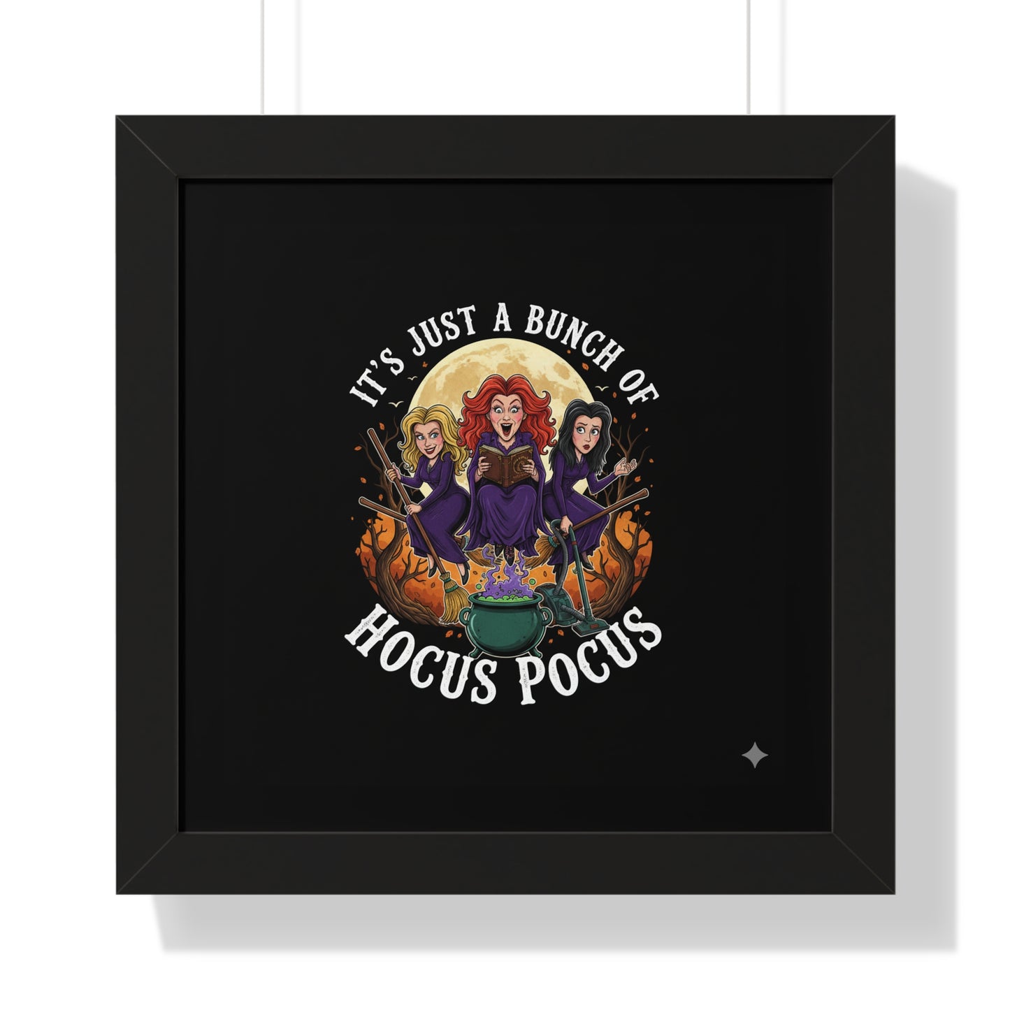 Framed Vertical Poster "It's just a bunch of Hocus Pocus"